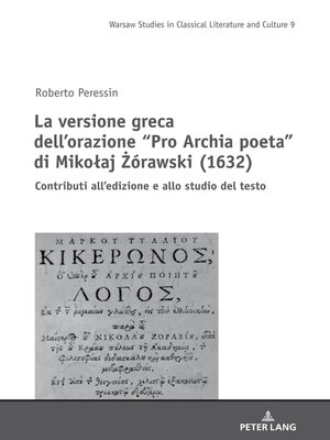 cover image of La versione greca dellorazione Pro Archia poeta di Mikołaj Żórawski (1632)